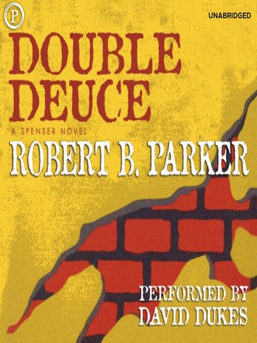 Title details for Double Deuce by Robert B. Parker - Available